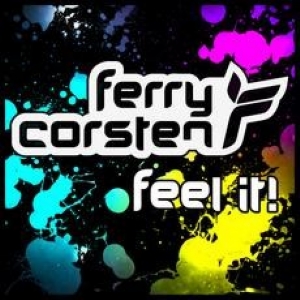 Ferry Corsten - Feel It
